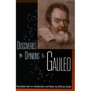 Discoveries and Opinions of Galileo -- Galileo